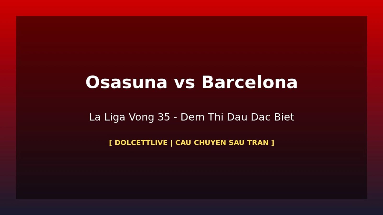 HomeoAktuell: La Liga hôm nay, bảng xếp hạng và soi kèo châu Á 06/2026 (01/06)